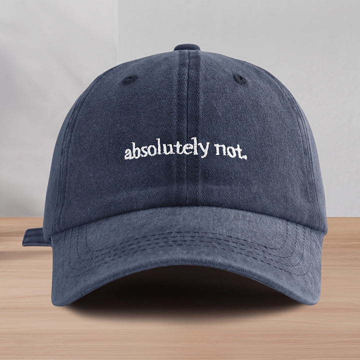 Absolutely Not Washed Cap